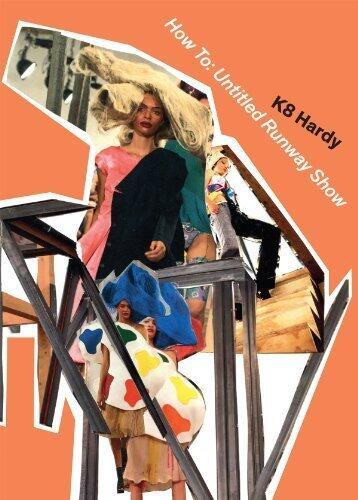 K8 Hardy: How To: Untitled Runway Show