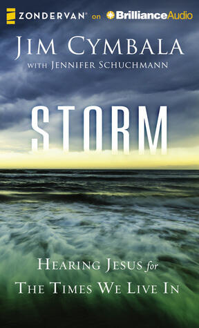 Storm: Hearing Jesus for the Times We Live In