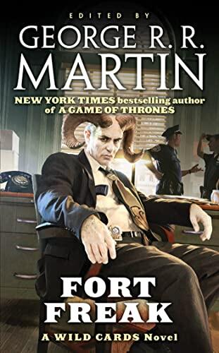 Fort Freak: A Wild Cards Novel
