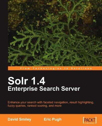 Solr 1.4 Enterprise Search Server by David Smiley