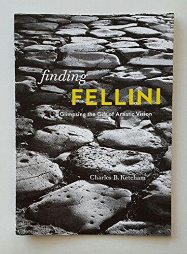 "Finding FELLINI"