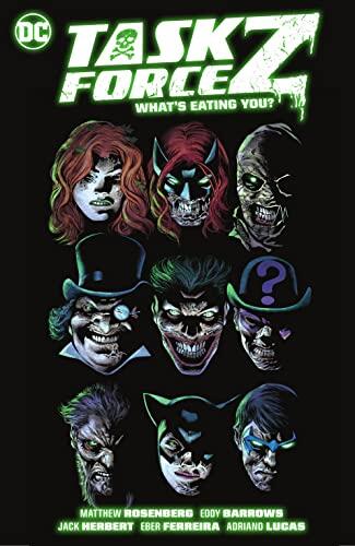 Task Force Z (2): What's Eating You?