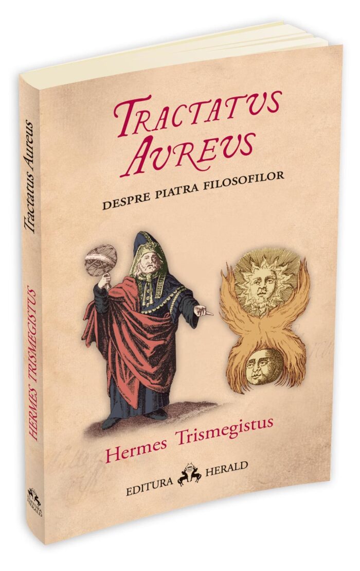 Tractatus Aureus - Tratatul de Aur al lui Hermes despre Piatra Filosofilor