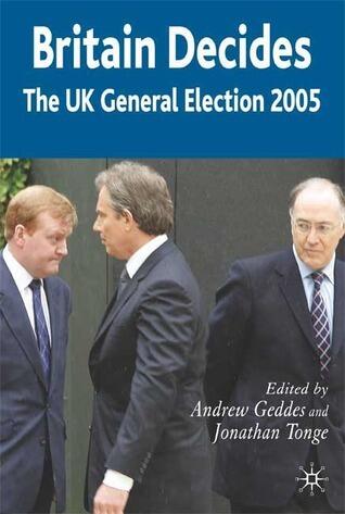 Britain Decides: The UK General Election 2005