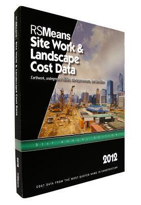 RSMeans Site Work & Landscape Cost Data 2012