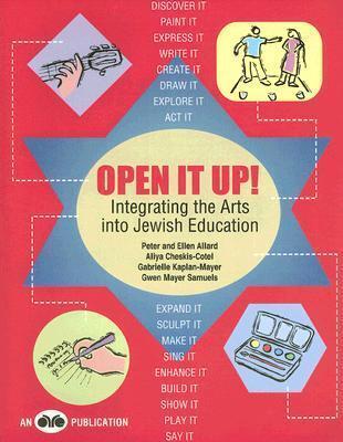 Open It Up! Integrating the Arts into Jewish Education