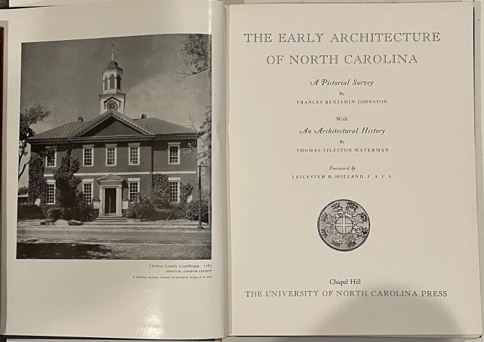 The Early Architecture of North Carolina: A Pictorial Survey