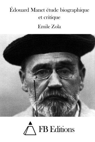 Édouard Manet étude biographique et critique
