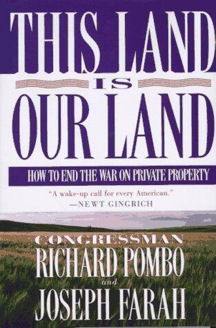 This Land Is Our Land: How to End the War on Private Property