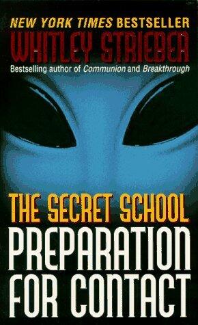 The Secret School: Preparation for Contact