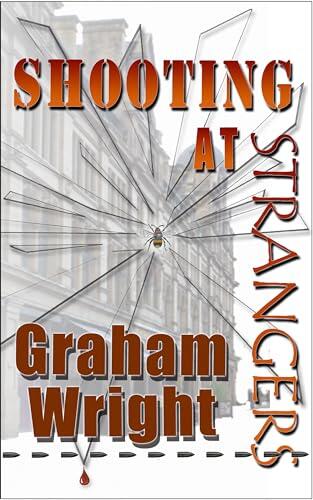 Shooting at Strangers