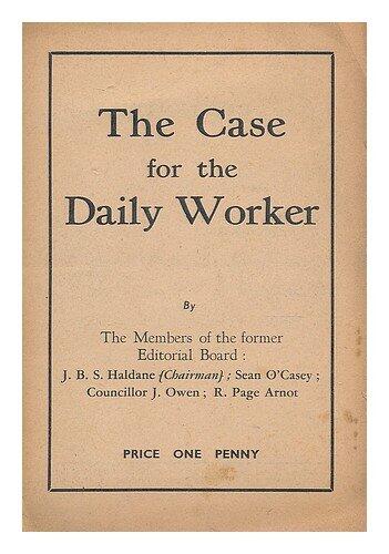 The Case for the Daily Worker