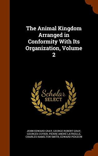 The Animal Kingdom Arranged in Conformity With Its Organization, Volume 2