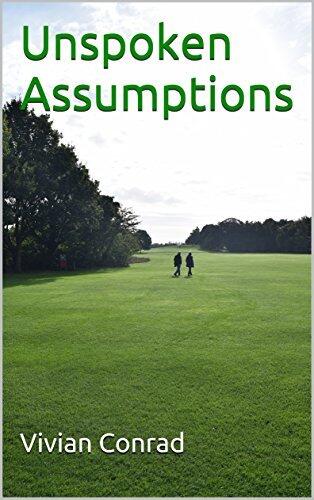 Unspoken Assumptions