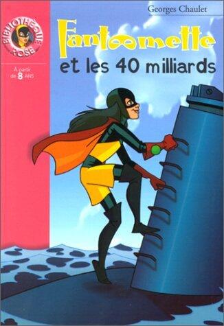 Fantômette et les 40 milliards