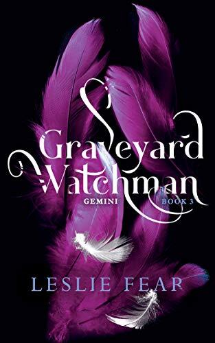 Graveyard Watchman: Book 3: Gemini