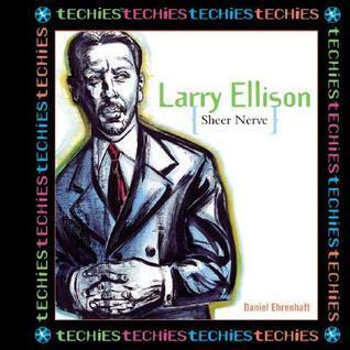 Larry Ellison: Sheer Nerve