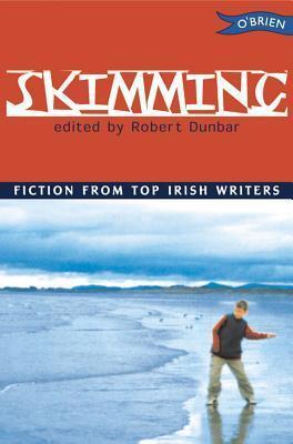 Skimming: Fiction from Top Irish Writers