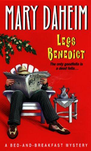 Legs Benedict:: A Bed-And-breakfast Mystery
