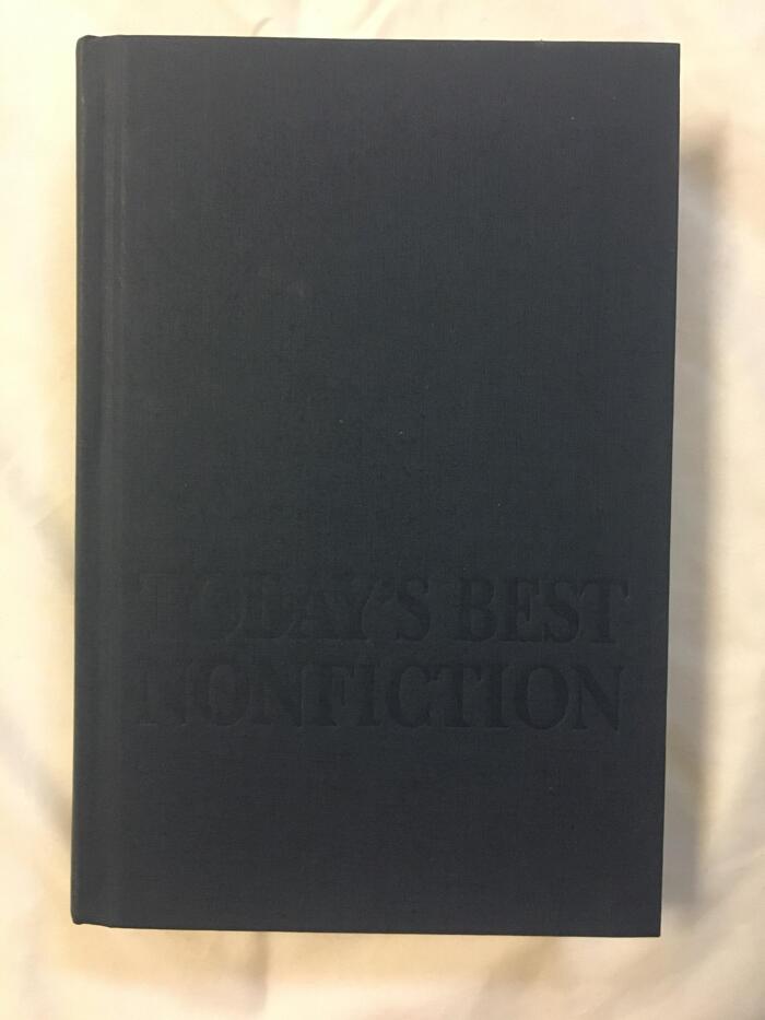 Today's Best Nonfiction, Return With Honor;My Name is Mary, A Memoir; A Good Life, Newspapering and Other Adventures and Every Knee Shall Bow, The Truth and Tragedy of Ruby Ridge and the Randy Weaver Family, Volume 39