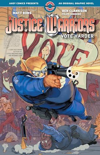 Justice Warriors: Vote Harder