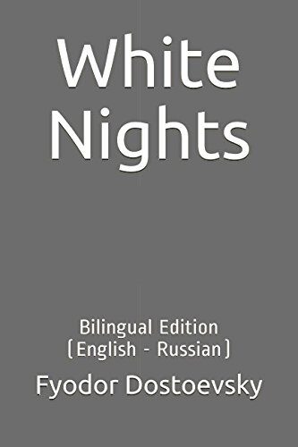 White Nights: Bilingual Edition