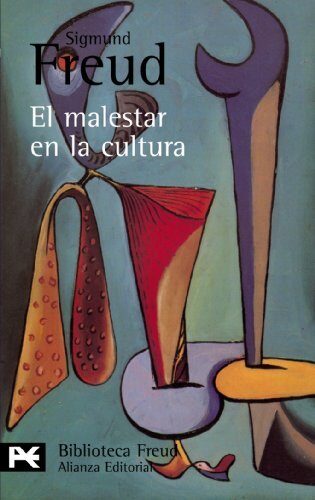 El malestar en la cultura (El libro de bolsillo: Biblioteca de autor/ The Pocket Book: Author's Libarary, 650)