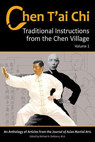 Chen T'ai Chi: Traditional Instructions from the Chen Village (Volume 1)