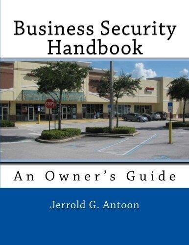 Business Security Handbook by Jerrold G. Antoon