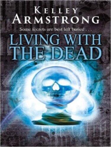 Living with the Dead (Women of the Otherworld, #9) - Alternative Cover