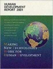 Human Development Report 2001: Making New Technologies Work for Human Development