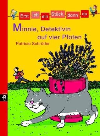 Minnie, Detektivin auf vier Pfoten