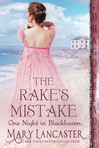 The Rake's Mistake: A Regency Historical Romance