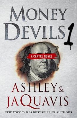 Money Devils (Volume 1): A Cartel Novel