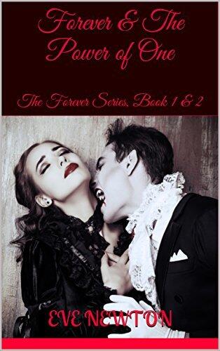 Forever & The Power of One: The Forever Series, Book 1 & 2