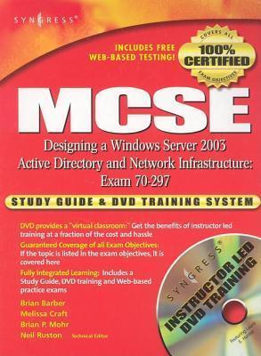 MCSE Designing a Windows Server 2003 Active Directory and Network Infrastructure