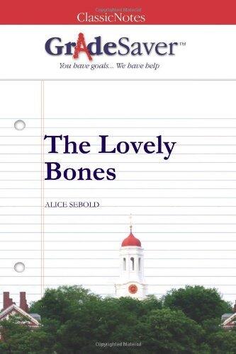 GradeSaver(TM) ClassicNotes: The Lovely Bones