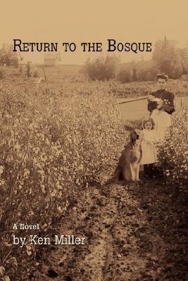 Return to the Bosque