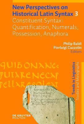 Constituent Syntax: Quantification, Numerals, Possession, Anaphora