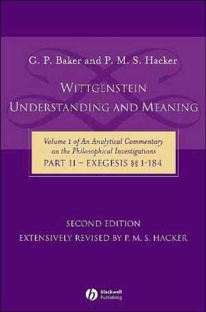 Wittgenstein: Understanding and Meaning