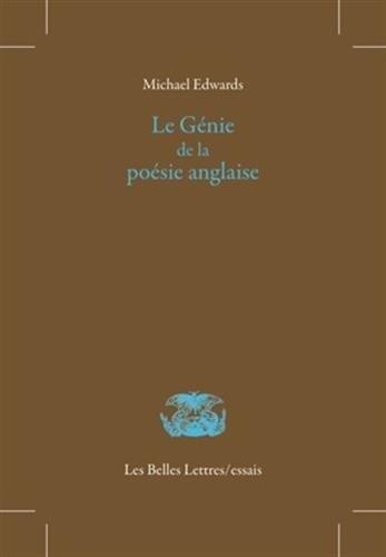 Le Génie de la poésie anglaise (Les Belles Lettres / Essais)