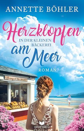 Herzklopfen in der kleinen Bäckerei am Meer