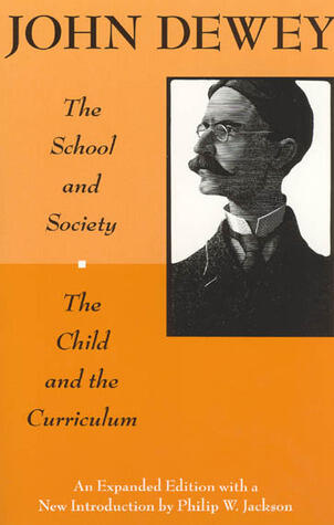 The School and Society (The Child and the Curriculum)