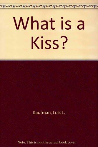 What Is a Kiss: Love Riddles