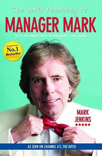 The World According to Manager Mark: Life, Love and Torquay