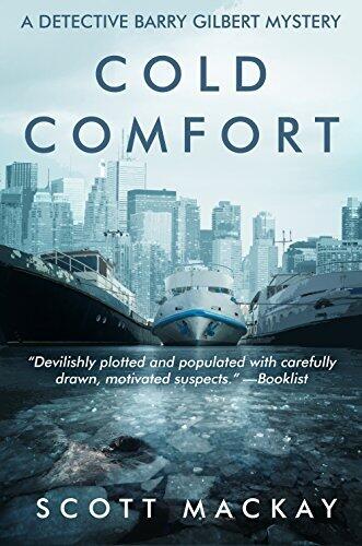Cold Comfort: A Detective Barry Gilbert Mystery