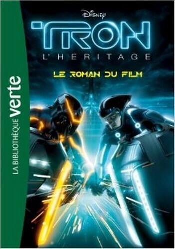 Tron: L'hétitage, le roman du film