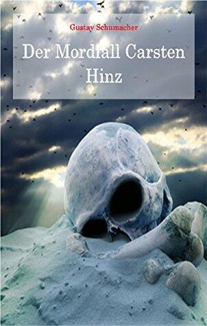 Der Mordfall Carsten Hinz