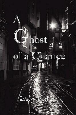 A Ghost of a Chance