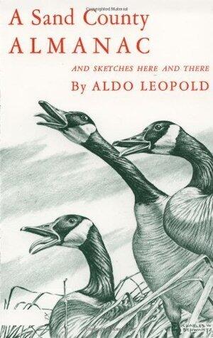 A Sand County Almanac and Sketches Here and There, 2nd Edition